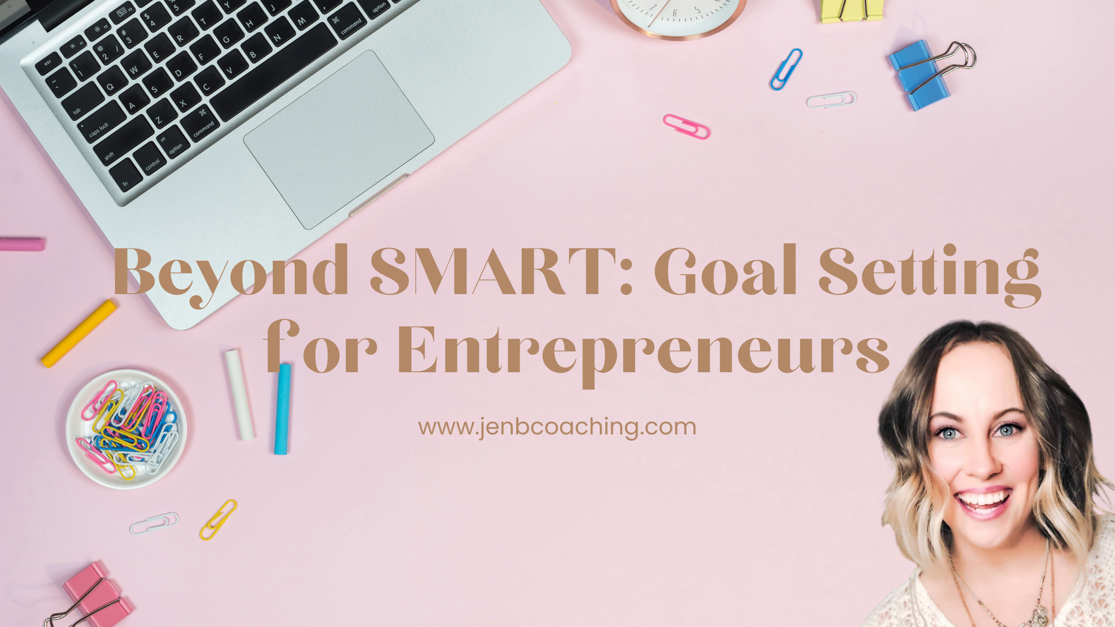 goal setting for entrepreneurs with jen butler coaching